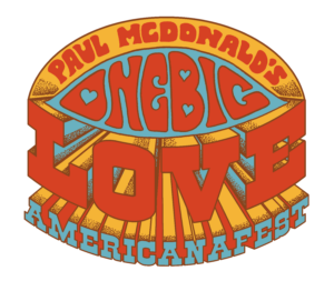 Graphic promoting Paul McDonald's One Big Love event at Americanafest.